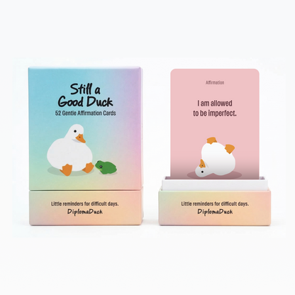 Still a Good Duck Affirmation Cards with Limited Edition Holographic Card (Pre-order)